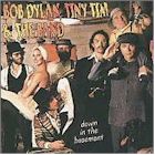 Bob Dylan, Tiny Tim and The Band, 1967